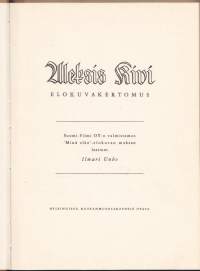 Aleksis Kivi - elokuvakertomus. Suomi-Filmi Oy:n valmistaman &quot;Minä elän&quot; -elokuvan mukaan, 1946.