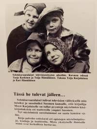 Solokkuvaaralaiset tulloo toas