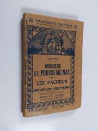 Monsieur de Pourceaugnac ; Les Fâcheux