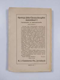 Opettaja John Chronschoughin muistelmat : uusi jakso: hänen ensimmäiset opettajavuotensa