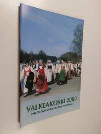 Valkeakoski 2000 : Valkeakoski-seuran kotiseutujulkaisu