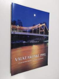 Valkeakoski 1995 : Valkeakoski-seuran kotiseutujulkaisu