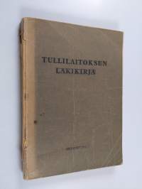 Tullilaitoksen lakikirja
