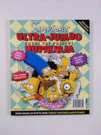 Simpsonit : Ultra-jumbo - satoi tai paistoi hupikirja