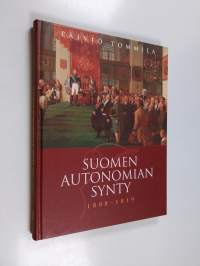 Suomen autonomian synty 1808-1819