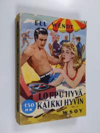 Loppu hyvä kaikki hyvin