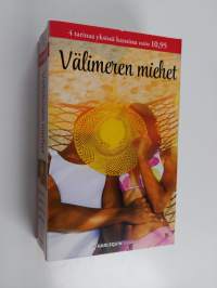Välimeren miehet : Jälleen yhdessä ; Täydellistä flirttiä ; Italiaa vasta-alkajille ; Hurmausleikki