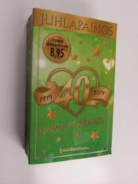 40 vuotta rakkautta : 1979-2019 : juhlapainos [5] : Täysin hallitsematon ; Se jota vähiten odotit ; Sadusta totta? Kuppikakkuja ja korkokenkiä