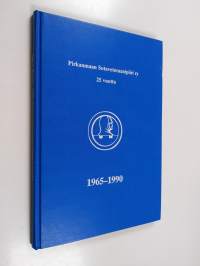 Pirkanmaan Sotaveteraanipiiri ry 25 vuotta 1965-1990