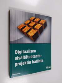 Digitaalisen sisältötuotantoprojektin hallinta