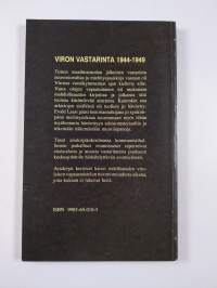 Viron vastarinta 1944-1949 : asiakirjakokoelma