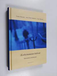 Korkeimmassa kädessä : rukouksen matkaopas