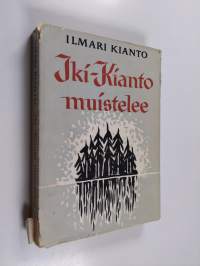 Iki-Kianto muistelee