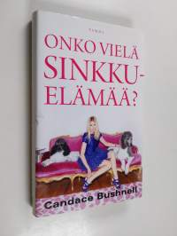 Onko vielä sinkkuelämää?