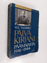 Päiväkirjani päämajasta 1941-1944