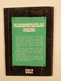 Colt 2/1990 : Palkkionmetsästäjän kuolema