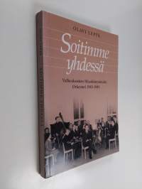 Soitimme yhdessä : tietoja sekä mukanaeläneen muistelmia ja ajatelmia Valkeakosken musiikinystäväin orkesterin vaiheista ja vaiheilta 1945-1983