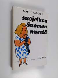 Suojelkaa Suomen miestä