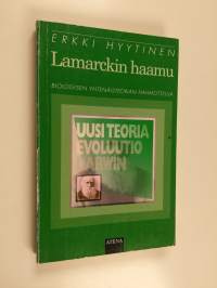 Lamarckin haamu : biologisen yhtenäisteorian hahmottelua