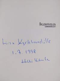 Kansa liikkeelle! : liikunnan moniottelija muistelee (signeerattu, tekijän omiste)