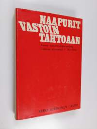 Naapurit vastoin tahtoaan