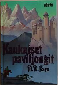 Kaukaiset paviljongit.  (Klassikko, suurromaanit)