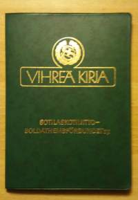 Sotilaskotiliitto - Soldathemförbundet r.y. Vihreä kirja