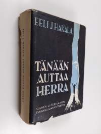 Tänään auttaa Herra