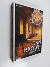 Dan Brown -kumppani : totuus Da Vinci -koodista sekä Enkeleistä ja demoneista laajennettuna romaanien henkilöiden ja paikkojen kuvauksilla