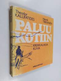 Paluu kotiin : kreikkalaisia kuvia