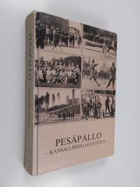 Pesäpallo : kansallispeli 60 vuotta