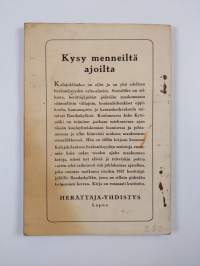 Kysy menneiltä ajoilta : Kalajokilaakson herännäisyyden muistoja