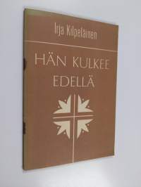 Hän kulkee edellä