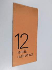 12 teesiä raamatusta