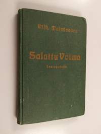 Salattu voima : seurapuheita