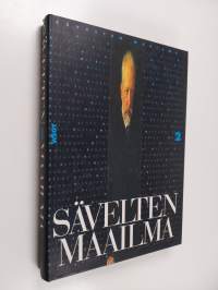 Sävelten maailma 2 : Oopperan nousu, romantiikka, kansallisromantiikka ja myöhäisromantiikka (n. 1815-1900)