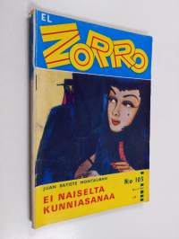 El Zorro nro 105 9/1967 : Ei naiselta kunniasanaa