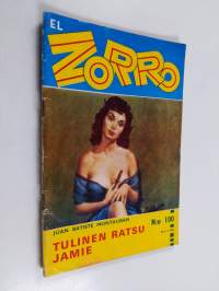 El Zorro nro 100 4/1967 : Tulinen ratsu Jamie