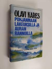 Pohjanmaan lakeuksilla ja Auran rannoilla