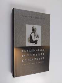 Ensimmäiset ja viimeiset kiusaukset : Ukko-Paavon taival