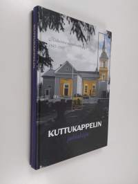 Kuttukappelin juhlakirja : Kiikoisten seurakunta 1847-1997