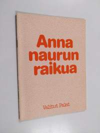 Anna naurun raikua