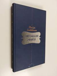 Metallin maku : novelleja