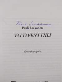 Valtaventtiili : elämäni syttypuita (signeerattu)
