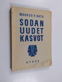 Sodan uudet kasvot : kiihkontonta käsiteselvittelyä henkisen kaasusodan varalle