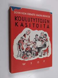 Koulutyttöjen käsitöitä