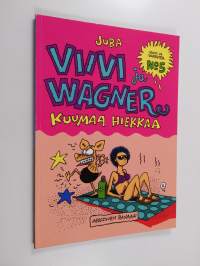 Viivi ja Wagner 5 : Kuumaa hiekkaa