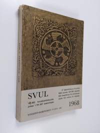 Suomen Valtakunnan Urheiluliiton vuosikirja 1968 ja SVUL:n vuosikertomus 1967
