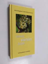 Viinistä viiniin 2000 : viininystävän vuosikirja