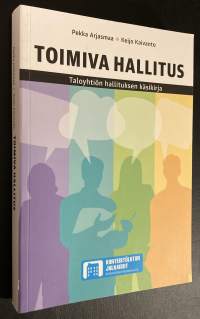 Toimiva hallitus - Taloyhtiön hallituksen käsikirja